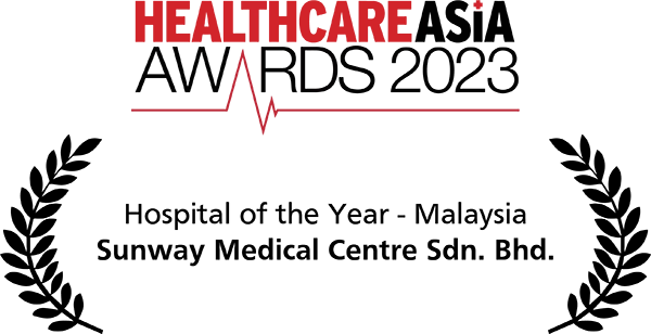Healthcare Asia Awards 2023 –<br/>Hospital of the Year – Malaysia<br/>Sunway Medical Centre, Sunway City